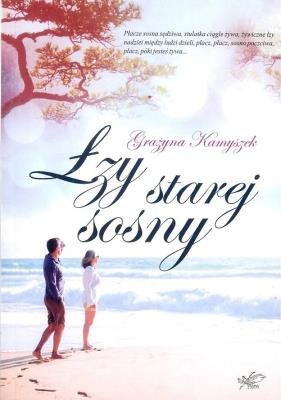 Okładka książki Łzy starej sosny