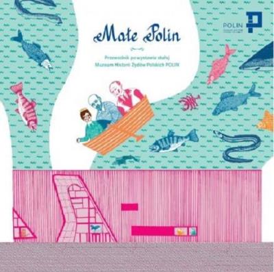 Małe Polin. Autor: Opracowanie zbiorowe. SmakLiter.pl Okładka książki Małe Polin