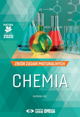 Okładka książki Matura 2020 Chemia Zbiór zadań maturalnych OMEGA