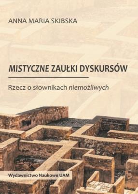Okładka książki Mistyczne zaułki dyskursów
