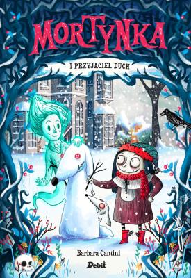 Okładka książki MORTYNKA I JEJ PRZYJACIEL DUCH MORTYNKA TOM 3