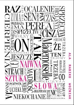 Naiwna sztuka słowa. Autor: Rabiko-Woźniak Anna. SmakLiter.pl Okładka książki Naiwna sztuka słowa
