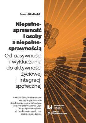 Okładka książki Niepełnosprawność i osoby z niepełnosprawnością