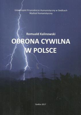 Obrona cywilna w Polsce. Autor: Kalinowski Romuald. SmakLiter.pl Okładka książki Obrona cywilna w Polsce
