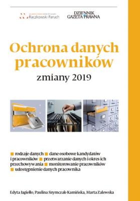Ochrona danych pracowników. Autor: Jagiełło Edyta, Szymczak-Kamińska Paulina, Zalewska Marta. SmakLiter.pl Okładka książki Ochrona danych pracowników