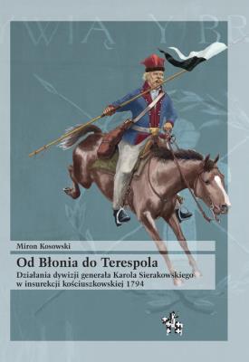 Od Błonia do Terespola. Autor: Kosowski Miron. SmakLiter.pl Okładka książki Od Błonia do Terespola