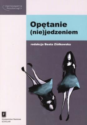 Opętanie (nie)jedzeniem. Wydawca: Scholar. SmakLiter.pl Opakowanie Opętanie (nie)jedzeniem
