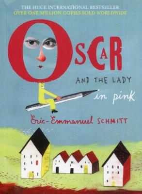 Oscar and the Lady in Pink. Autor: Eric-Emmanuel Schmitt. SmakLiter.pl Okładka książki Oscar and the Lady in Pink