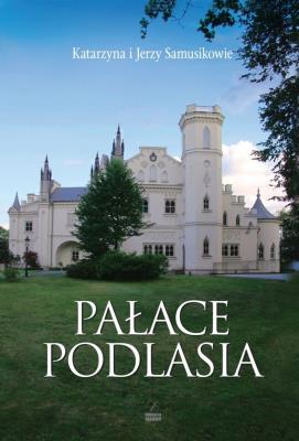Okładka książki Pałace Podlasia