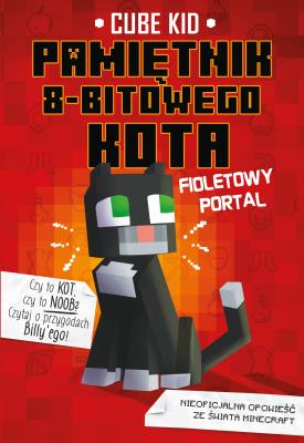Okładka książki Pamiętnik 8-bitowego kota T.7 Fioletowy portal