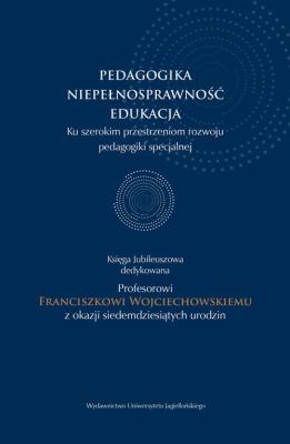 Okładka książki Pedagogika - niepełnosprawność - edukacja