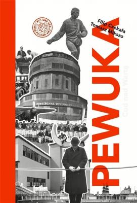 Pewuka Cud nad Wartą. Autor: Filip Czekała, Mikszo Tomasz. SmakLiter.pl Okładka książki Pewuka Cud nad Wartą