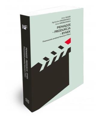 Pieniądze - Produkcja - Rynek. Autor: Majer Artur, Orankiewicz Agnieszka. SmakLiter.pl Okładka książki Pieniądze - Produkcja - Rynek