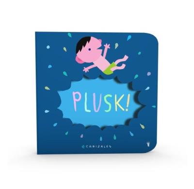 Plusk!. Autor: Canizales. SmakLiter.pl Okładka książki Plusk!