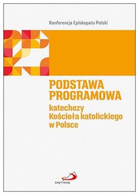 Okładka książki Podstawa prog. katechezy Kościoła katolickieg w PL