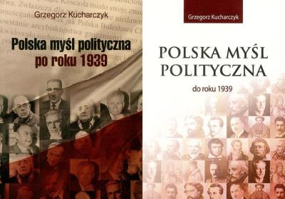 Polska myśl polityczna. Tom 1-2. Autor: red. Grzegorz Kucharczyk. SmakLiter.pl Okładka książki Polska myśl polityczna. Tom 1-2