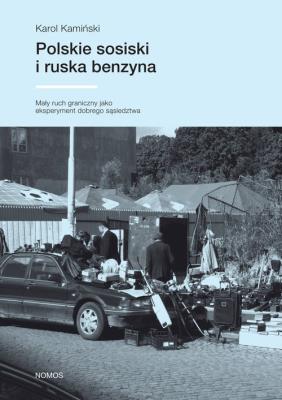Polskie sosiski i ruska benzyna. Autor: Kamiński Karol. SmakLiter.pl Okładka książki Polskie sosiski i ruska benzyna