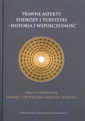 Okładka książki Prawne aspekty podróży i turystyki - historia...