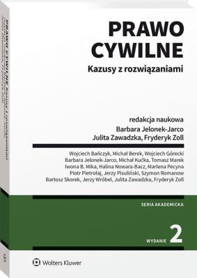 Prawo cywilne. Kazusy z rozwiązaniami. Autor: Jelonek-Jarco Barbara, Zawadzka Julita. SmakLiter.pl Okładka książki Prawo cywilne. Kazusy z rozwiązaniami