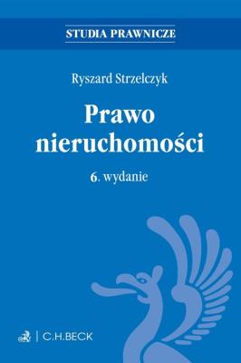 Prawo nieruchomości. Autor: Strzelczyk Ryszard. SmakLiter.pl Okładka książki Prawo nieruchomości