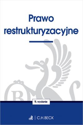 Prawo restrukturyzacyjne w9 TP. Autor: Opracowanie zbiorowe. SmakLiter.pl Okładka książki Prawo restrukturyzacyjne w9 TP