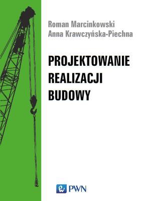 Okładka książki Projektowanie realizacji budowy