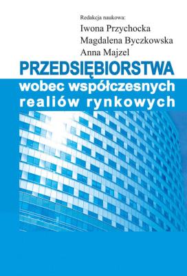 Okładka książki Przedsiębiorstwa wobec współczesnych realiów...
