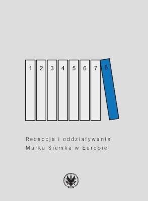 Okładka książki Recepcja i oddziaływanie Marka Siemka w Europie