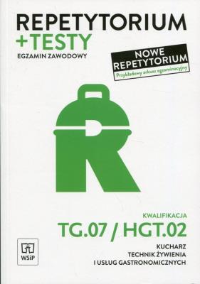 Repetytorium i testy egz. Kwal. TG.07/HGT.02. Autor: Kmiołek-Gizara Anna. SmakLiter.pl Okładka książki Repetytorium i testy egz. Kwal. TG.07/HGT.02