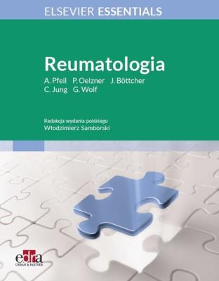 Reumatologia. Autor: A. Pfeil, P. Oelzner, J. Böttcher, Jung C.G., Schwanitz Wolfgang G.. SmakLiter.pl Okładka książki Reumatologia