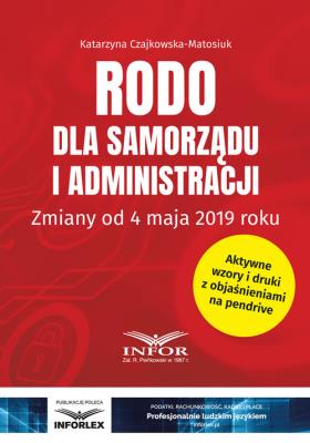 RODO dla samorządu i administracji. Autor: Czajkowska-Matosiuk Katarzyna. SmakLiter.pl Okładka książki RODO dla samorządu i administracji