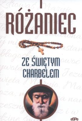 Różaniec ze świętym Charbelem. Autor: Mazur Dorota. SmakLiter.pl Okładka książki Różaniec ze świętym Charbelem