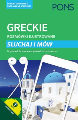 Rozmówki ilustrowane. Słuchaj i mów - grecki. Autor: Andreas Meissler, Barbara Thron. SmakLiter.pl Okładka książki Rozmówki ilustrowane. Słuchaj i mów - grecki