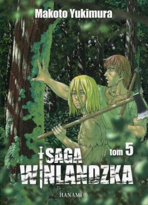 Saga Winlandzka 5. Autor: Yukimura Makoto. SmakLiter.pl Okładka książki Saga Winlandzka 5