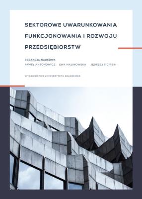 Opakowanie Sektorowe uwarunkowania funkcjonowania i rozwoju przedsiębiorstw