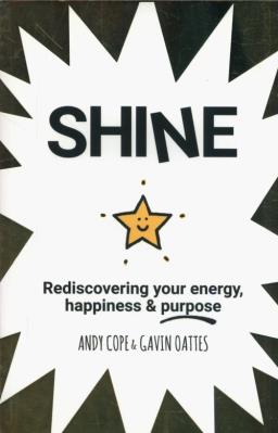 Shine. Autor: Cope Andy, Oattes Gavin. SmakLiter.pl Okładka książki Shine