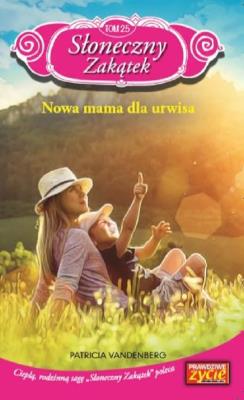 Słoneczny zakątek Tom 25 Nowa mama dla urwisa. Wydawca: Edipresse Polska. SmakLiter.pl Opakowanie Słoneczny zakątek Tom 25 Nowa mama dla urwisa