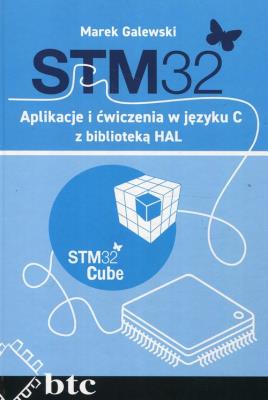 Okładka książki STM32 Aplikacje i ćwiczenia w języku C z biblioteką HAL