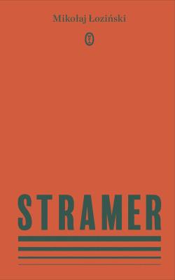 STRAMER. Autor: Łoziński Mikołaj. SmakLiter.pl Okładka książki STRAMER