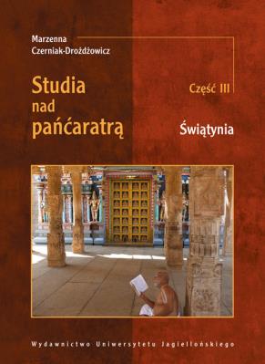 Studia nad pańćaratrą cz.3 Świątynia. Autor: Czerniak-Drożdżowicz Marzenna. SmakLiter.pl Okładka książki Studia nad pańćaratrą cz.3 Świątynia