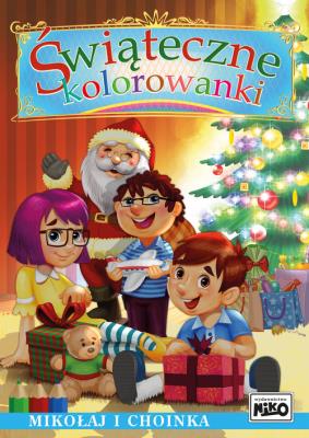 Okładka książki ŚWIĄTECZNE KOLOROWANKI MIKOŁAJ I CHOINKA