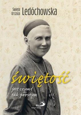 Okładka książki Świętość jest czymś tak prostym