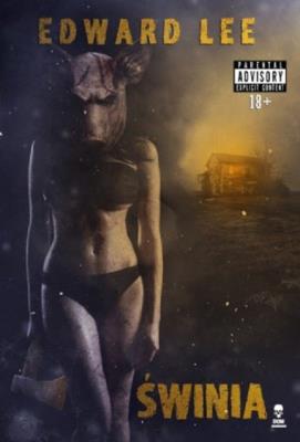 Świnia. Autor: Lee Edward. SmakLiter.pl Okładka książki Świnia