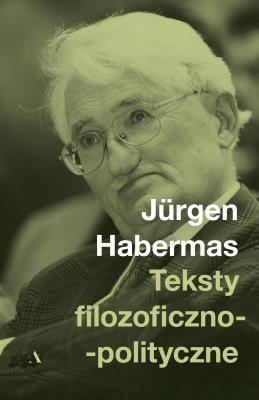 Okładka książki TEKSTY FILOZOFICZNO-POLITYCZNE