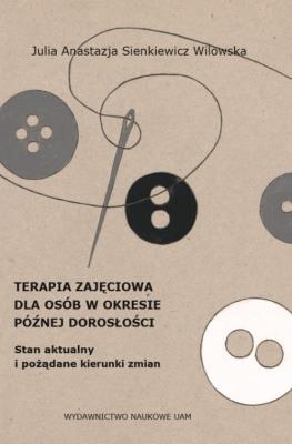 Okładka książki Terapia zajęciowa dla osób w okresie późnej dorosłości