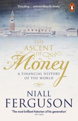 The Ascent of Money. Autor: Niall Ferguson. SmakLiter.pl Okładka książki The Ascent of Money