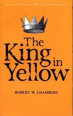 The King in Yellow. Autor: Chambers Robert W.. SmakLiter.pl Okładka książki The King in Yellow