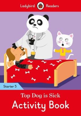 Opakowanie Top Dog is Sick Activity Book Ladybird Readers