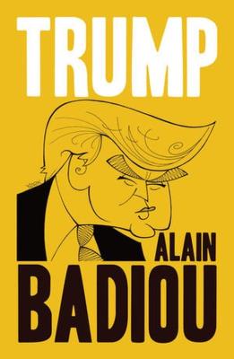 Trump. Autor: Alain Badiou. SmakLiter.pl Okładka książki Trump