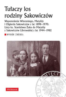 Okładka książki Tułaczy los rodziny Sakowiczów